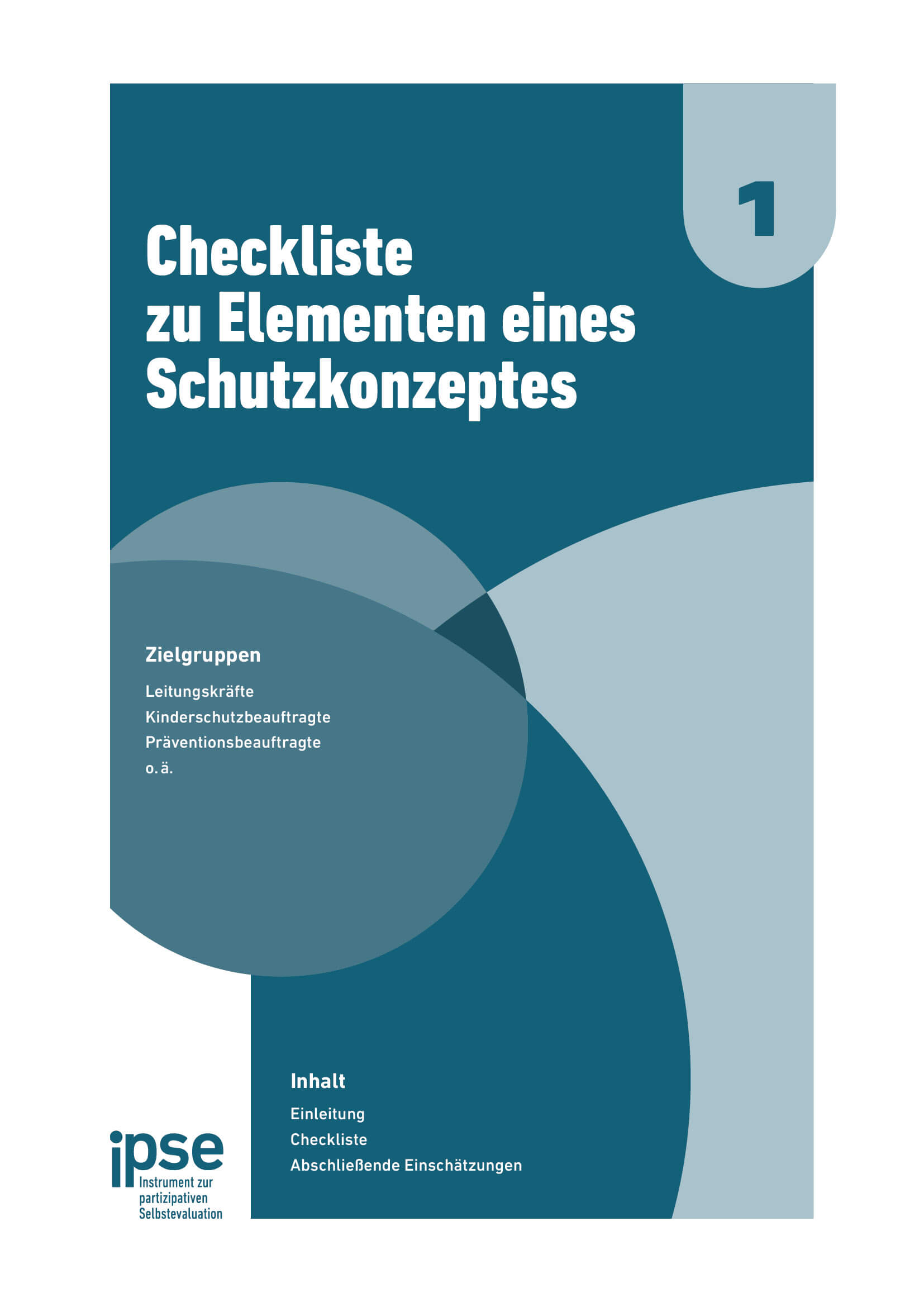 Titel – IPSE Teil 1 – Checkliste zu Elementen eines Schutzkonzeptes Titel – IPSE Teil 1 – Checkliste zu Elementen eines Schutzkonzeptes